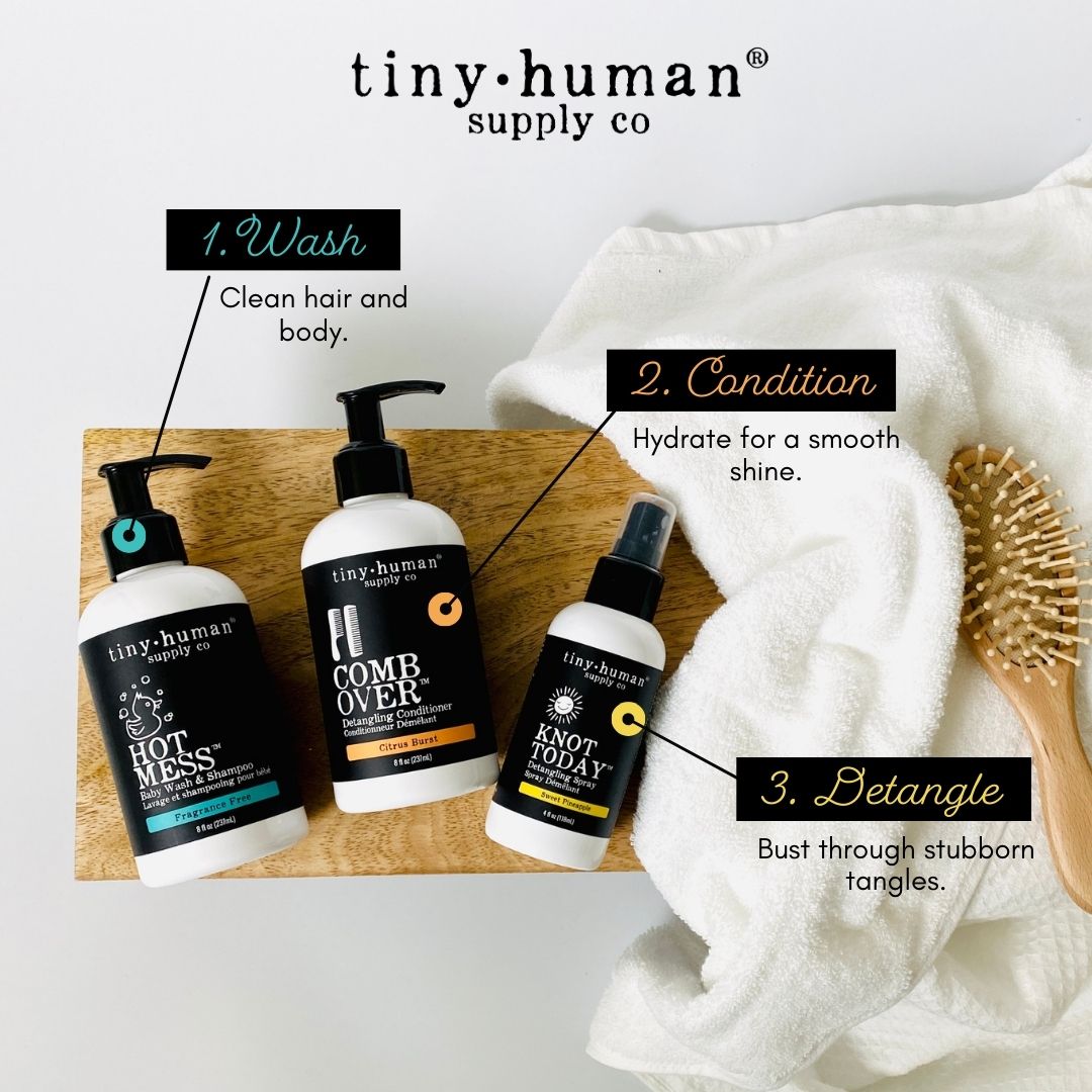 hot mess baby wash & Shampoo comb over detangling conditioner and knot today detangling conditioner from tiny human supply co